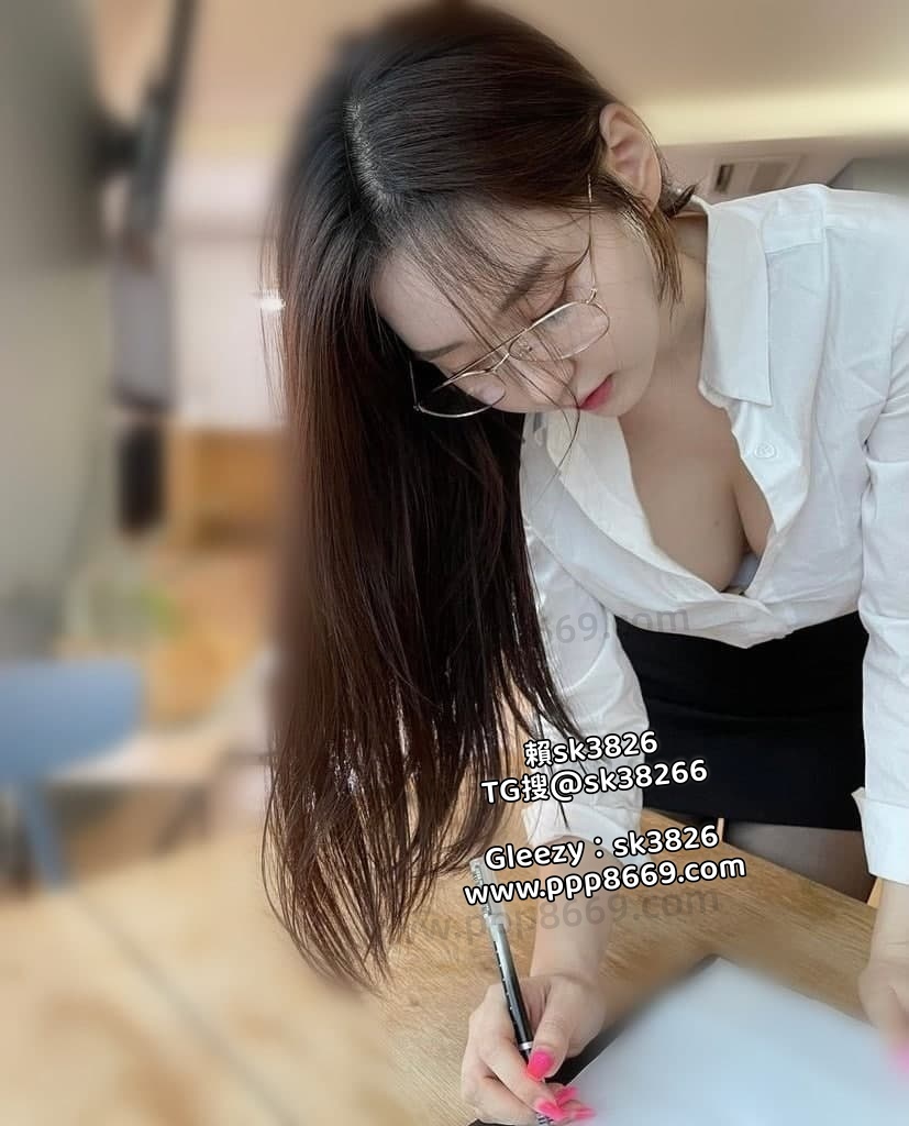 賴/Gleezy:sk3826 臺灣約妹做愛打炮巨乳學生妹口爆內射加《telegram搜索賬號：@sk38266》爆乳學生#大奶學生妹#無套內射熟女#老熟女#敢玩#技術口活好#無套大奶#無套饑渴OL騷護士NS射不停讓你吃飽 官網www.ppp8669.com